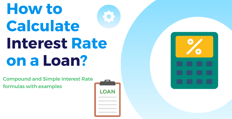 How To Calculate Interest Rate On A Loan Someka SS1