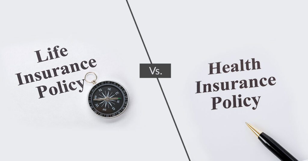 Life Insurance Vs Health Insurance