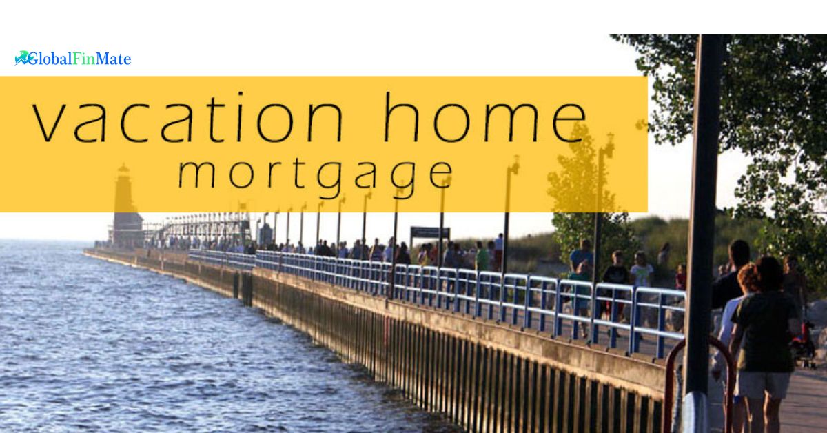 Homepage 20 Mortgage for a Vacation Home