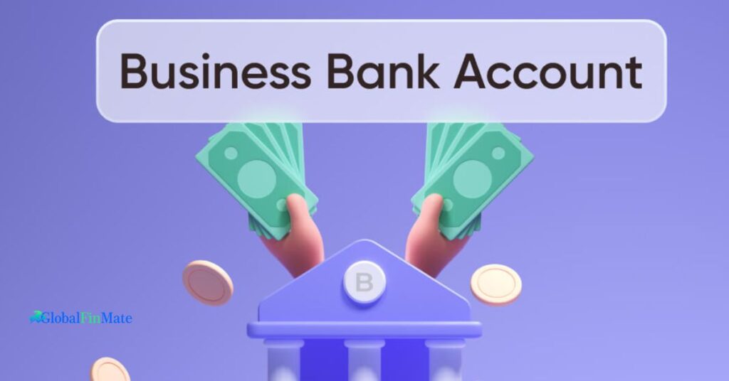 Separate Bank Account for Your Business
