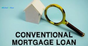 Conventional Mortgage Loan And Its Types