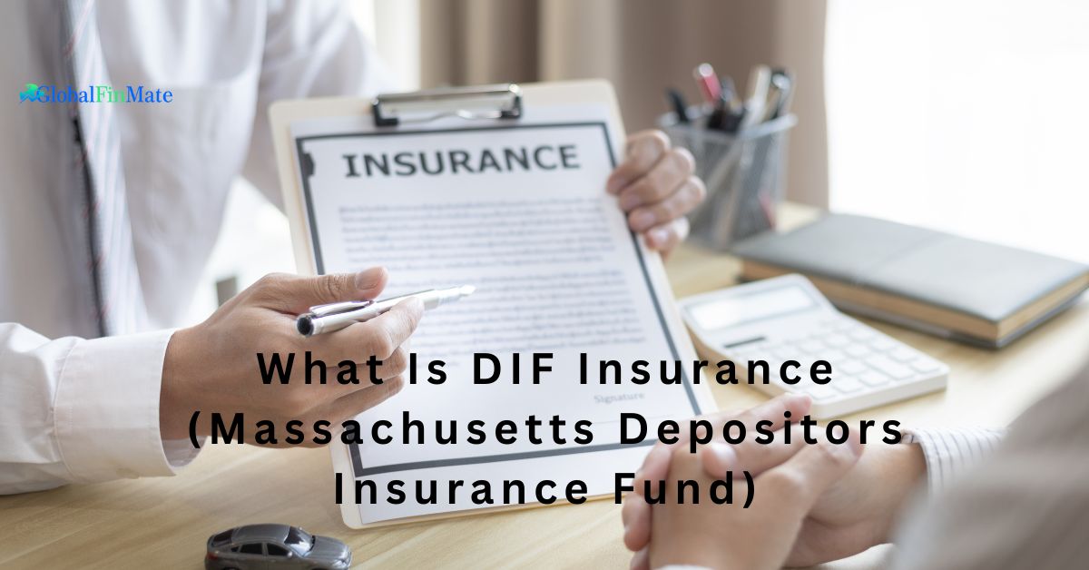 Homepage 109 What Is DIF Insurance (Massachusetts Depositors Insurance Fund)