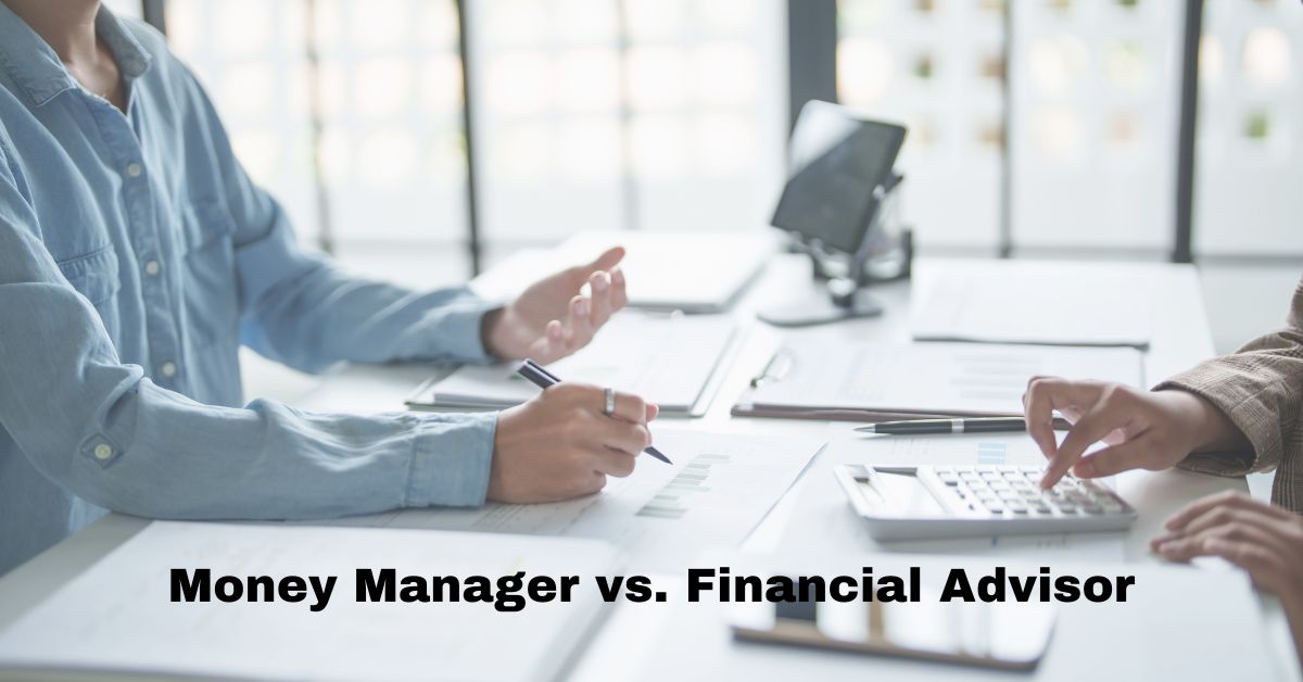 Homepage 100 Money Manager vs. Financial Advisor